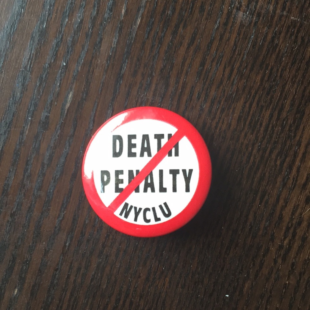 Anti Death Penalty NYCLU pin budge